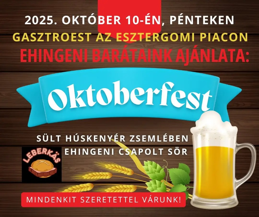 Oktoberfest(le) in Esztergom